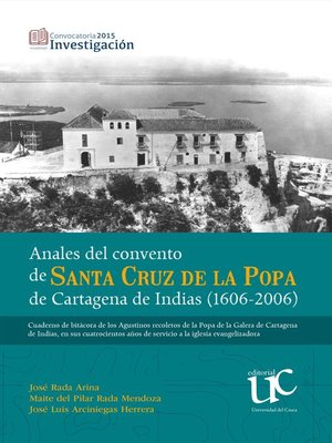 cover image of Anales del convento de Santa Cruz de la Popa de Cartagena de Indias (1606-2006)